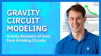 Gravity Circuit Modelling | Part 2 Gravity Recovery of Gold from Grinding Circuits